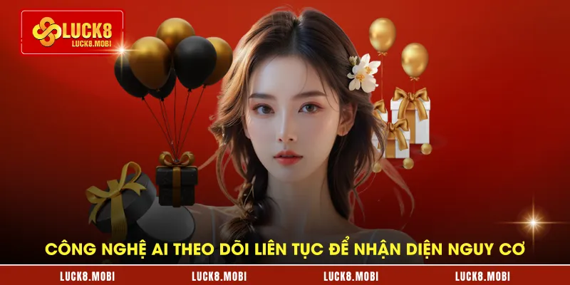 Công nghệ AI theo dõi liên tục để nhận diện nguy cơ