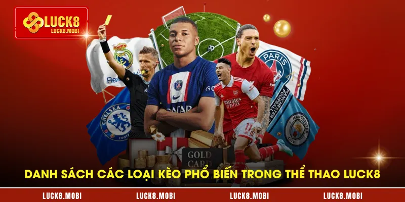 Danh sách các loại kèo phổ biến trong thể thao LUCK8