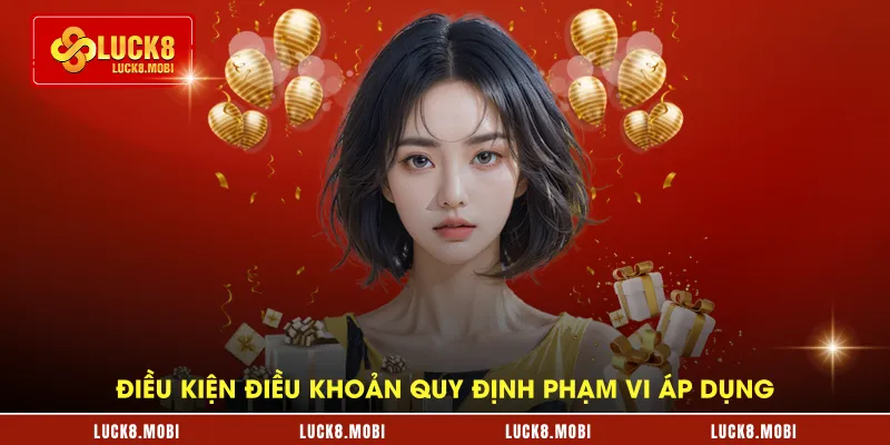 Điều kiện điều khoản quy định phạm vi áp dụng