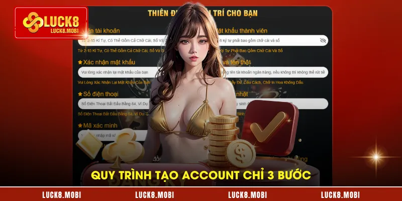 Quy trình tạo account chỉ 3 bước